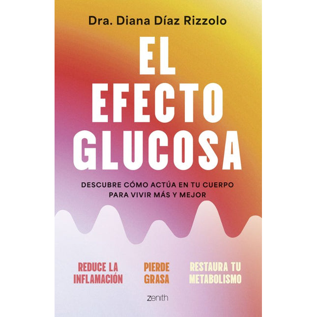 El efecto glucosa