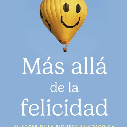 Más allá de la felicidad