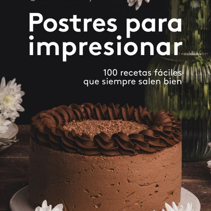 POSTRES PARA IMPRESIONAR
