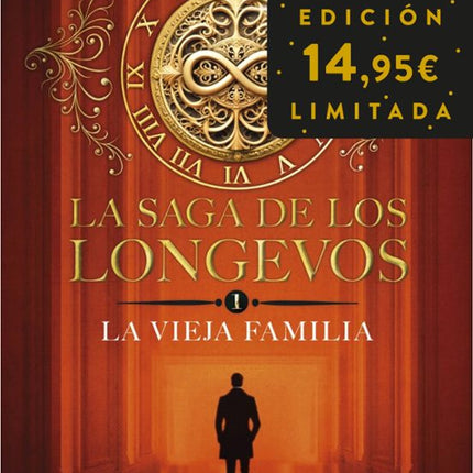 LA SAGA DE LOS LONGEVOS 1. LA VIEJA FAMILIA