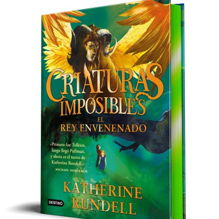 CRIATURAS IMPOSIBLES 2. EL REY ENVENENADO