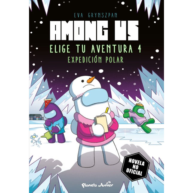 AMONG US. ELIGE TU AVENTURA 4.EXPEDICION POLA R