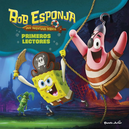 BOB ESPONJA: UNA AVENTURA PIRATA. PRIMEROS LE CTORES