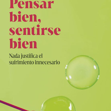 PENSAR BIEN, SENTIRSE BIEN