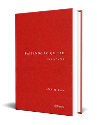 BAILANDO LO QUITAO. UNA NOVELA