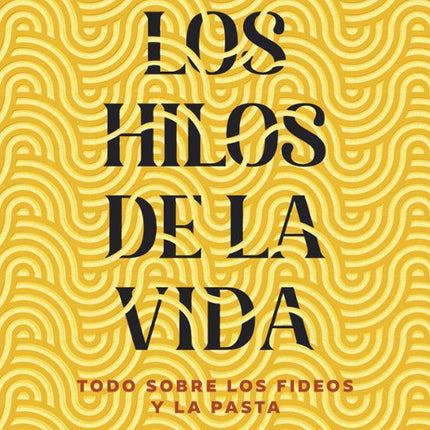LOS HILOS DE LA VIDA