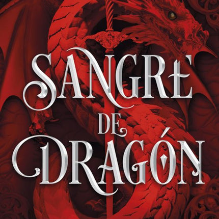 SANGRE DE DRAGON (ACADEMIA BLOODWING 1)