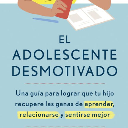 EL ADOLESCENTE DESMOTIVADO