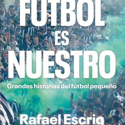 EL FUTBOL ES NUESTRO