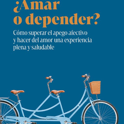 ¿AMAR O DEPENDER?