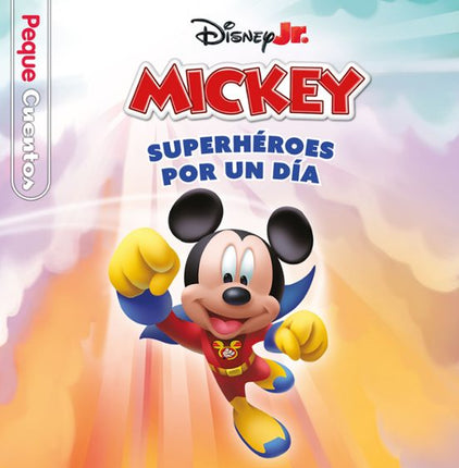 Superhéroes por un día (peque cuentos)