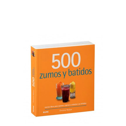 500 zumos y batidos