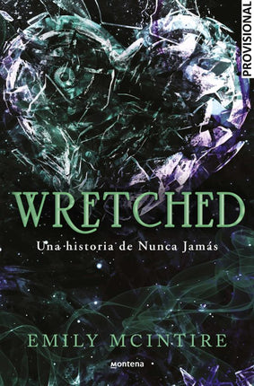 Wretched (nunca jamás 3)