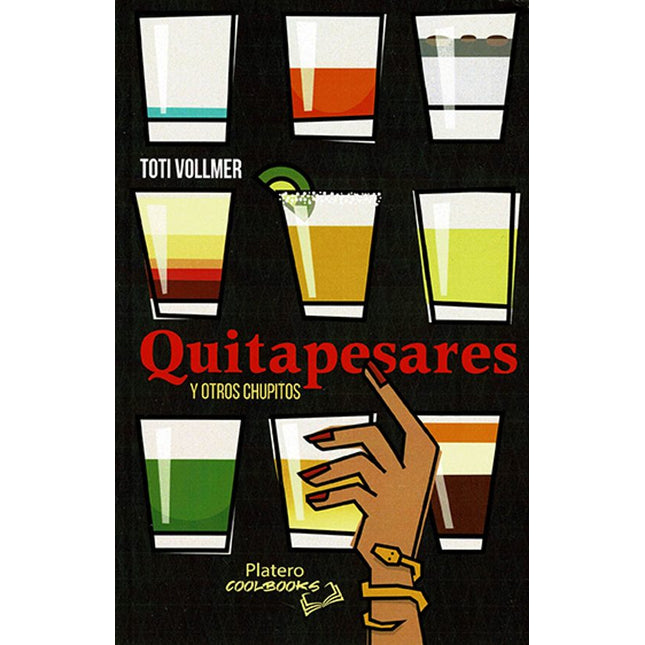 QUITAPESARES Y OTROS CHUPITOS