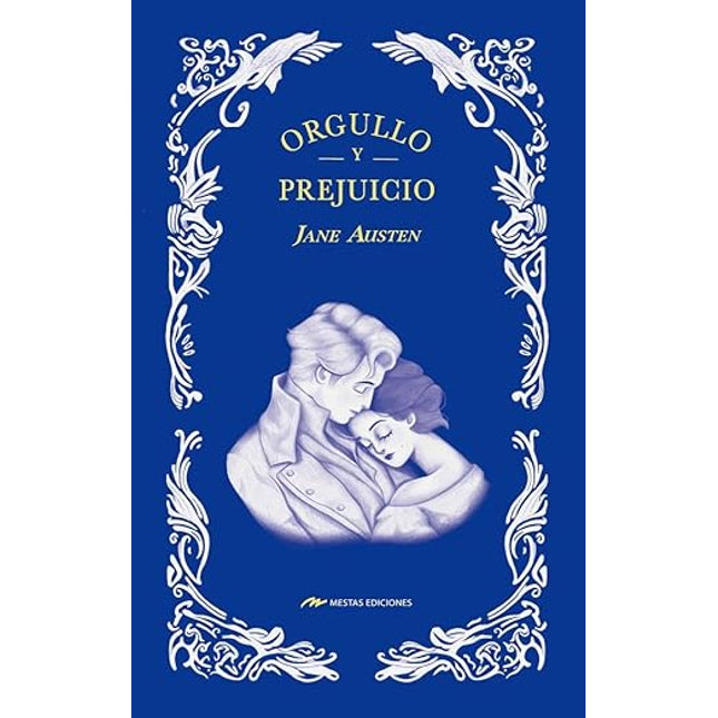 ORGULLO Y PREJUICIO: EDICION ILUSTRADA
