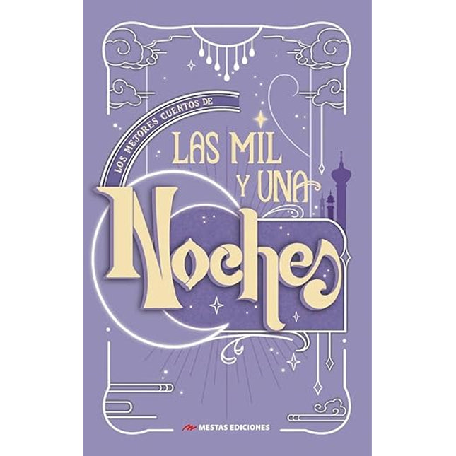 LOS MEJORES CUENTOS DE LAS MIL Y UNA NOCHES