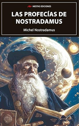 Las profecías de Nostradamus