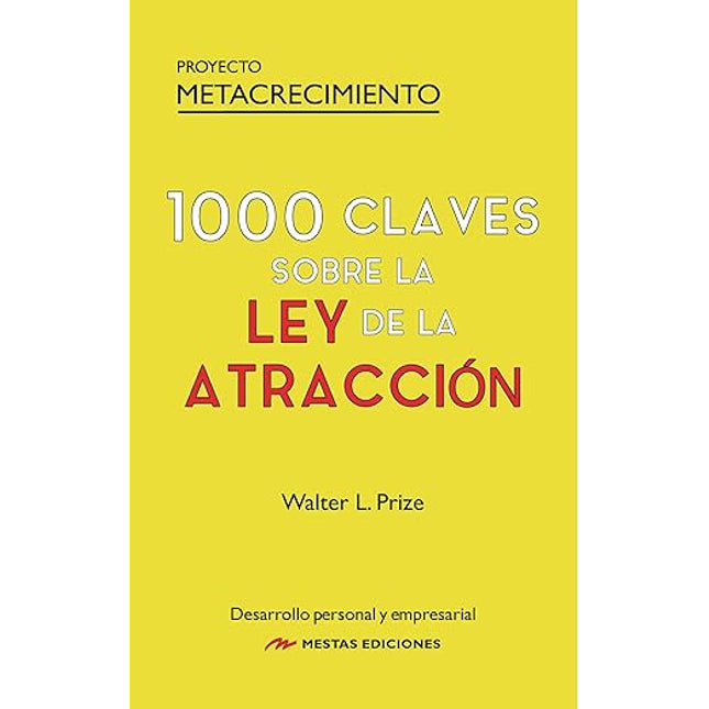 1000 CLAVES SOBRE LA LEY DE LA ATRACCION