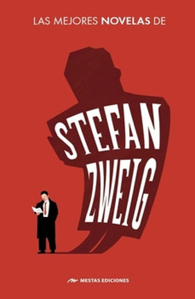 LAS MEJORES NOVELAS DE STEFAN ZWEIG
