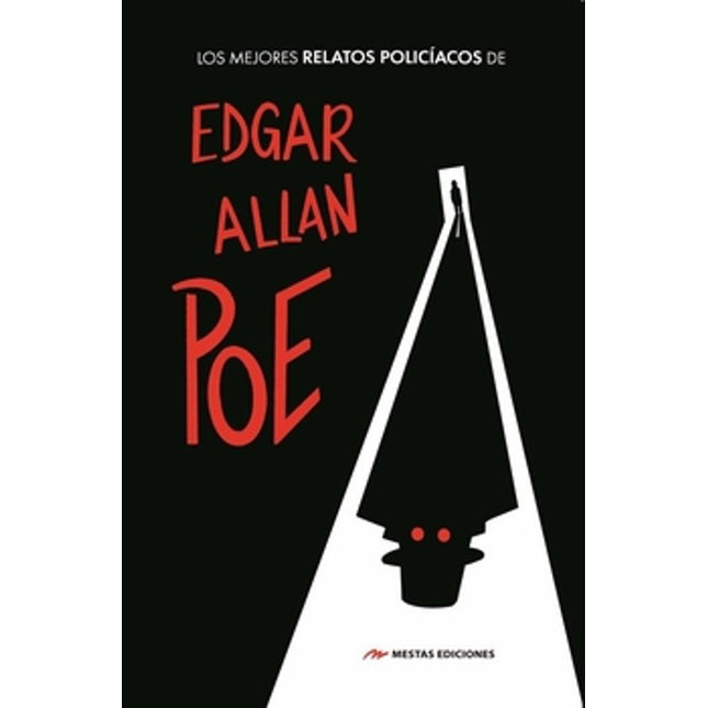 LOS MEJORES RELATOS POLICIACOS DE EDGAR ALLAN POE