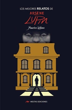 LOS MEJORES RELATOS DE ARSENE LUPIN