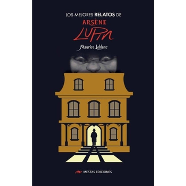 LOS MEJORES RELATOS DE ARSENE LUPIN