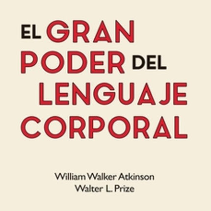 EL GRAN PODER DEL LENGUAJE CORPORAL