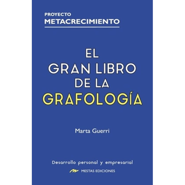 EL GRAN LIBRO DE LA GRAFOLOGIA