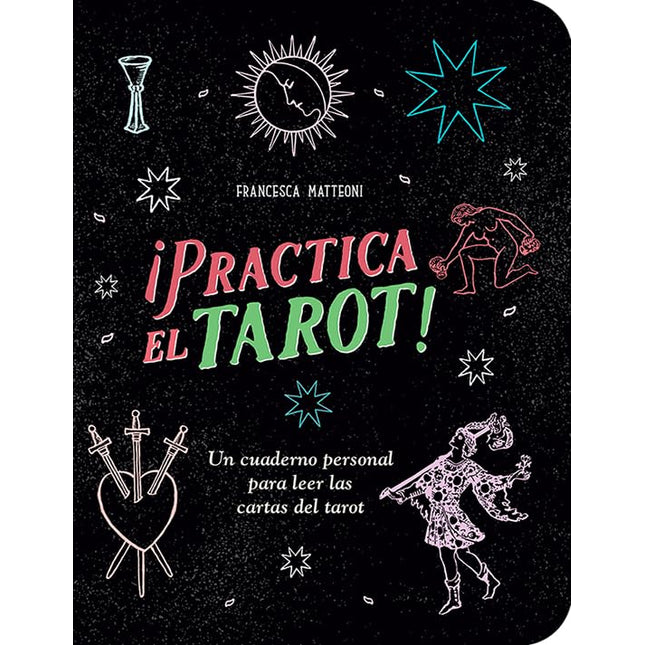 ¡Práctica el tarot!
