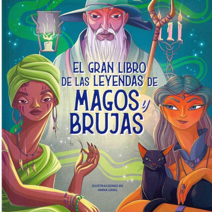EL GRAN LIBRO DE LAS LEYENDAS DE MAGOS/BRUJAS