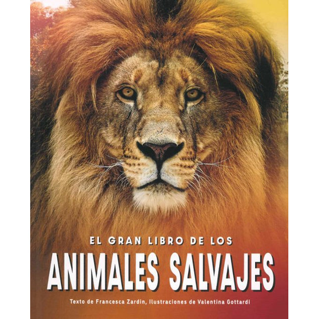 EL GRAN LIBRO DE LOS ANIMALES SALVAJES