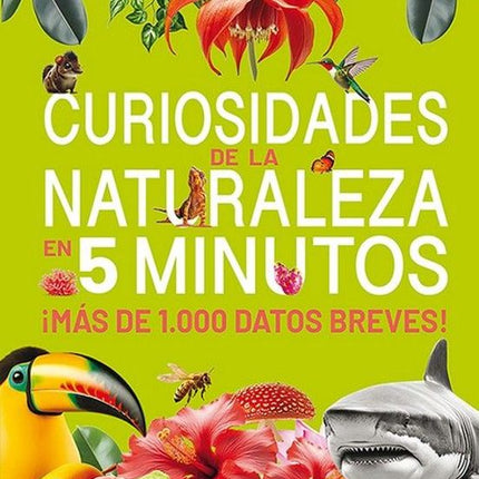 CURIOSIDADES DE LA NATURALEZA EN 5 MINUTOS