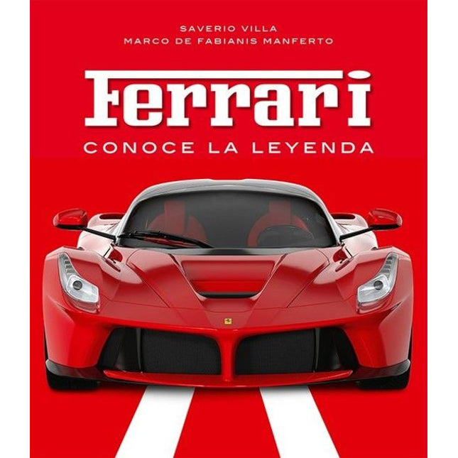 FERRARI. CONOCE LA LEYENDA