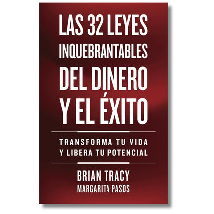 Las 32 leyes inquebrantables del dinero y el éxito