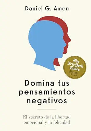 DOMINA TUS PENSAMIENTOS NEGATIVOS