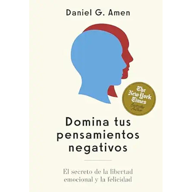 DOMINA TUS PENSAMIENTOS NEGATIVOS