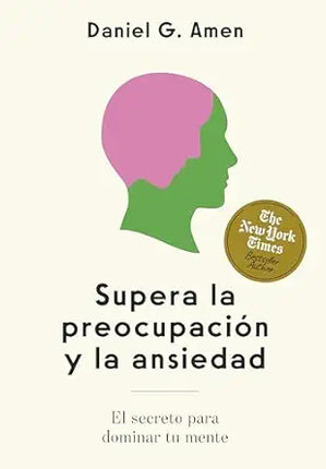 SUPERA LA PREOCUPACIÓN Y LA ANSIEDAD