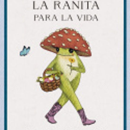 GUIA DE LA RANITA PARA LA VIDA