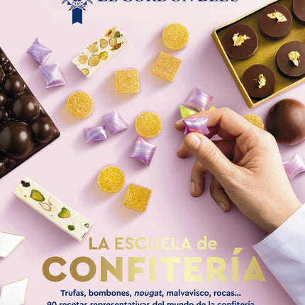 LA ESCUELA DE CONFITERÍA. LE CORDON BLEU®