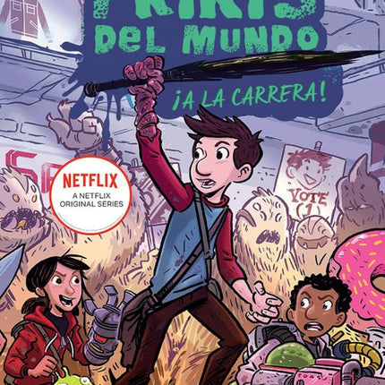 LOS ULTIMOS FRIKIS DEL MUNDO: ¡EN CAMPAÑA!