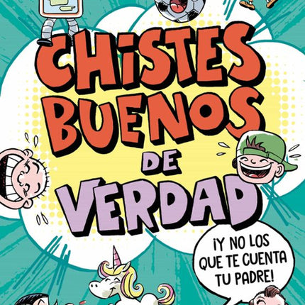 Chistes buenos de verdad