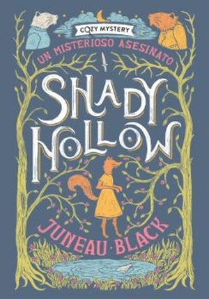 COZY MYSTERY. SHADY HOLLOW. UN MISTERIOSO ASE SINATO