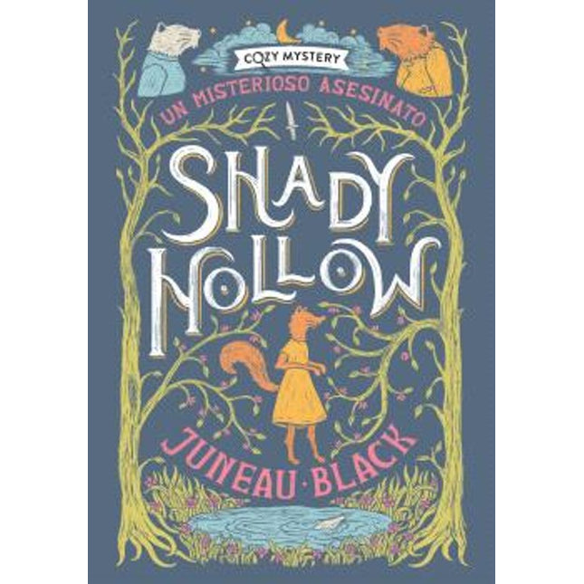 COZY MYSTERY. SHADY HOLLOW. UN MISTERIOSO ASE SINATO