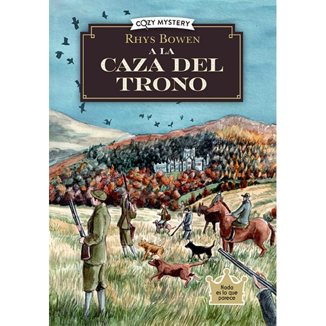 COZY MYSTERY. A LA CAZA DEL TRONO