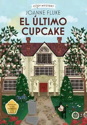 COZY MYSTERY. EL ÚLTIMO CUPCAKE