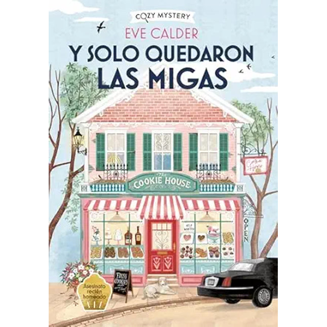 COZY MYSTERY. Y SOLO QUEDARON LAS MIGAS