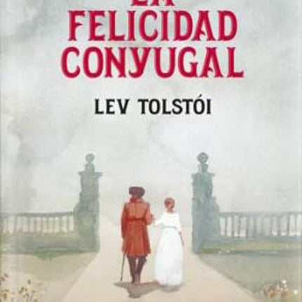 LA FELICIDAD CONYUGAL