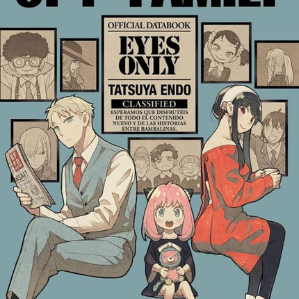 SPY X FAMILY: EYES ONLY. OFICIAL DATABOOK