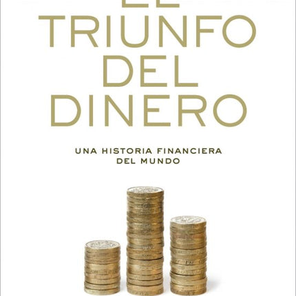 EL TRIUNFO DEL DINERO