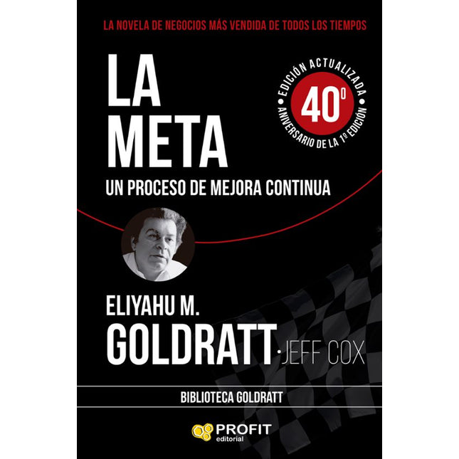 LA META. UN PROCESO DE MEJORA CONTINUA
